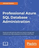 Professional Azure SQL Database Administration (eBook, ePUB)