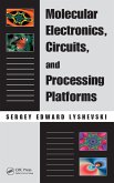 Molecular Electronics, Circuits, and Processing Platforms (eBook, ePUB)