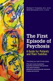 The First Episode of Psychosis (eBook, PDF)