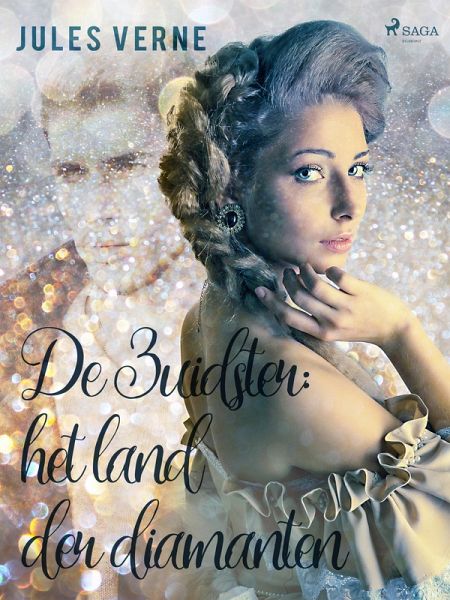 De Zuidster: het land der diamanten (eBook, ePUB)