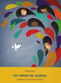 Les voleurs de couleurs (eBook, PDF) - Aurelie Resch, Aurelie Resch