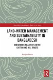 Land-Water Management and Sustainability in Bangladesh (eBook, ePUB)