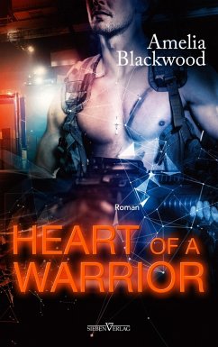 Heart of A Warrior (eBook, ePUB) - Blackwood, Amelia