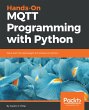 Hands-On MQTT Programming with Python... - Bild 1
