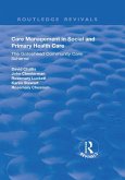 Care Management in Social and Primary Health Care (eBook, PDF)