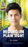 Hiding In Plain Sight (eBook, ePUB) Hiding In Plain Sight (eBook, ePUB)