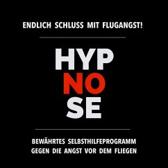 Hypnose-Anwendung: Schluss mit Flugangst! (MP3-Download) - Kohl, Tanja