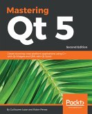 Mastering Qt 5 (eBook, ePUB)