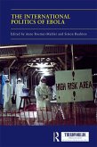 The International Politics of Ebola (eBook, ePUB)