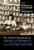 The Oxford Handbook of American Women's and Gender History (eBook, PDF)