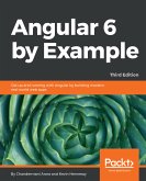 Angular 6 by Example (eBook, ePUB)