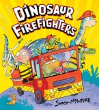 Dinosaur Firefighters (eBook, ePUB)