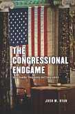 Congressional Endgame (eBook, ePUB)