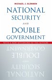 National Security and Double Government (eBook, PDF)
