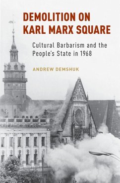 Demolition on Karl Marx Square (eBook, PDF) - Demshuk, Andrew