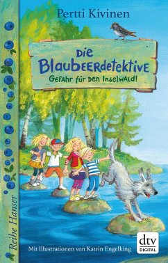 Gefahr für den Inselwald! / Die Blaubeerdetektive Bd.1 (eBook, ePUB) - Kivinen, Pertti