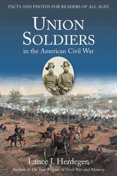 Union Soldiers in the American Civil War (eBook, ePUB) - Herdegen, Lance J.