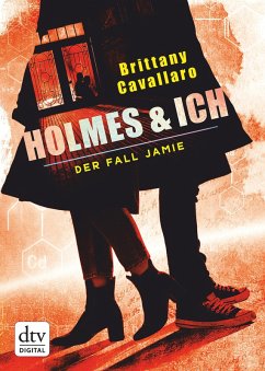 Holmes und ich - Der Fall Jamie (eBook, ePUB) - Cavallaro, Brittany