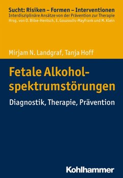 Fetale Alkoholspektrumstörungen (eBook, PDF) - Landgraf, Mirjam N.; Hoff, Tanja