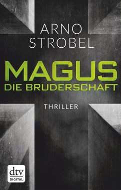 Magus. Die Bruderschaft (eBook, ePUB) - Strobel, Arno