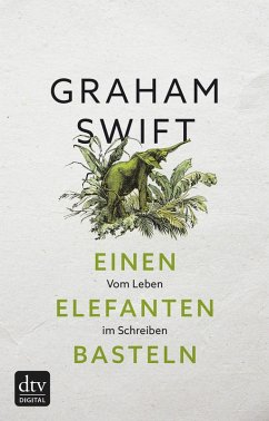 Einen Elefanten basteln (eBook, ePUB) - Swift, Graham