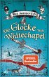 Die Glocke von Whitechapel / Peter... - Bild 1