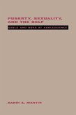 Puberty, Sexuality and the Self (eBook, ePUB)