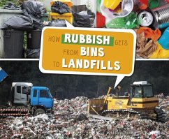 How Rubbish Gets from Bins to Landfills (eBook, PDF) - Shores, Erika L.