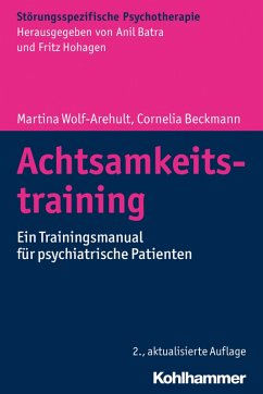 Achtsamkeitstraining (eBook, ePUB) - Wolf-Arehult, Martina; Beckmann, Cornelia