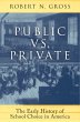Public vs. Private: The Early History... - Bild 1