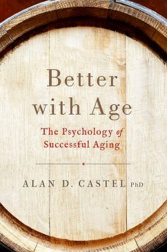 Better with Age (eBook, PDF) - Castel, Alan D.