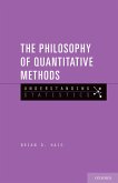 The Philosophy of Quantitative Methods (eBook, PDF)