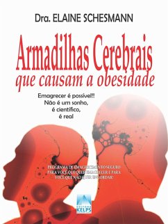 Armadilhas Cerebrais que causam a obesidade (eBook, ePUB) - Schesmann, Elaine