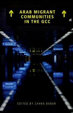 Arab Migrant Communities in the GCC (eBook, PDF)