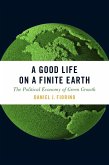A Good Life on a Finite Earth (eBook, PDF)
