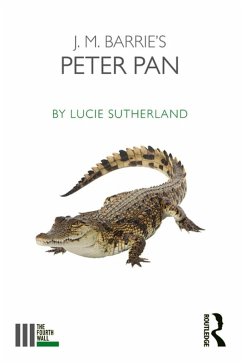 J. M. Barrie's Peter Pan (eBook, ePUB) - Sutherland, Lucie