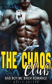 The Chaos Club - MC Biker Romance (eBook, ePUB)