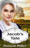 Jacob's Tale - Amish Romance (eBook, ePUB)