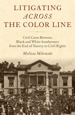 Litigating Across the Color Line (eBook, PDF) - Milewski, Melissa