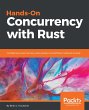Hands-On Concurrency with Rust (eBook,... - Bild 1