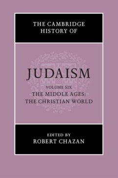 Cambridge History of Judaism: Volume 6, The Middle Ages: The Christian World (eBook, PDF)