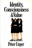 Identity, Consciousness and Value (eBook, PDF) Identity, Consciousness and Value (eBook, PDF)