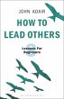 How to Lead Others (eBook, ePUB) - Bild 1