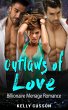Outlaws of Love - Billionaire Menage... - Bild 1