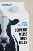 Schwarzweißbuch Milch (eBook, ePUB)