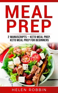 Meal Prep (Ketogenic Diet, #5) (eBook, ePUB) - Robbins, Helen