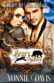 Beary Sassy: That Old Black Magic (Heart's Desired Mate Series) (eBook, ePUB)