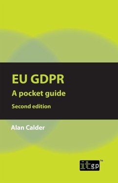 EU GDPR - A pocket guide, second edition (eBook, PDF) - Calder, Alan