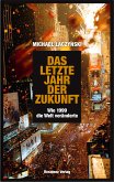 Das letzte Jahr der Zukunft (eBook, ePUB)