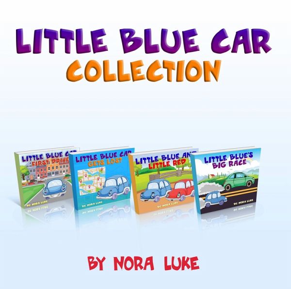 Little Blue Cars Series-Four-Book Collection (Bedtime children's books for kids, early readers) (eBook, ePUB)